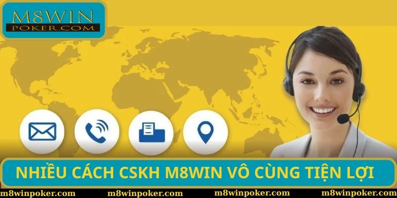 Nhiều cách CSKH M8WIN vô cùng tiện lợi Nhiều cách CSKH M8WIN vô cùng tiện lợi