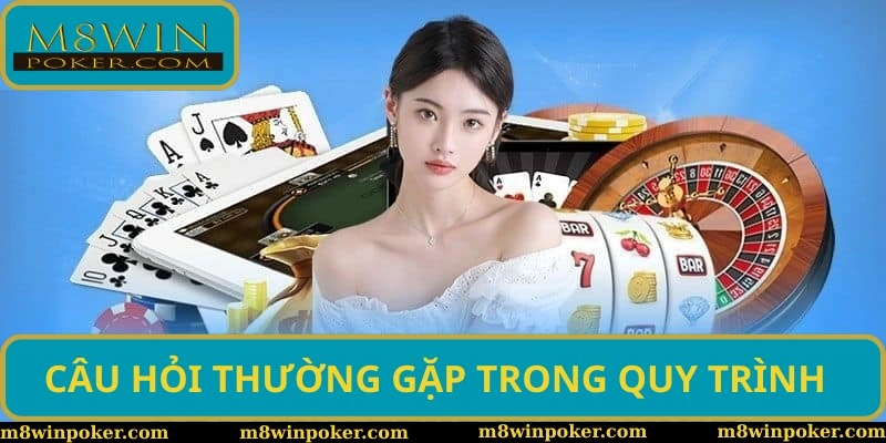 Câu hỏi thường gặp trong quy trình nên nắm bắt Câu hỏi thường gặp trong quy trình nên nắm bắt