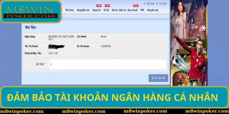Đảm bảo có tài khoản ngân hàng cá nhân dùng để giao dịch Đảm bảo có tài khoản ngân hàng cá nhân dùng để giao dịch