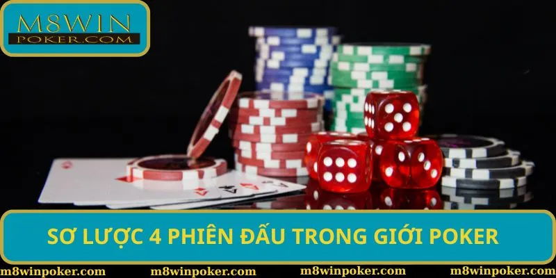 Diễn tiến 4 phiên đấu kịch tính trong game bài Poker M8Win Diễn tiến 4 phiên đấu kịch tính trong game bài Poker M8Win